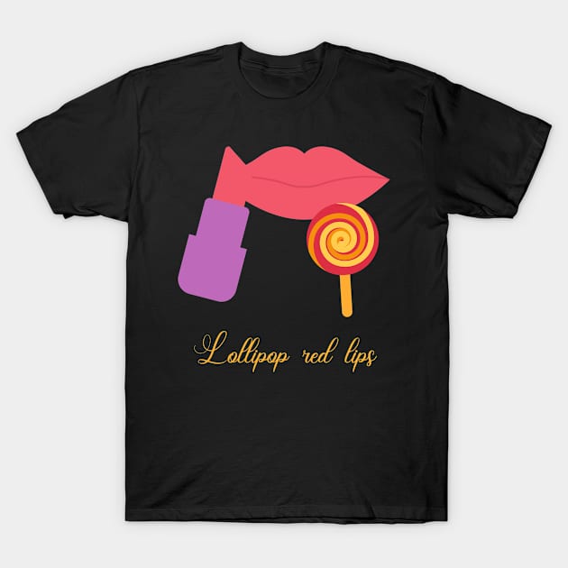 Lollipop red lips. Girly lipstick makeup candy T-Shirt by topsnthings